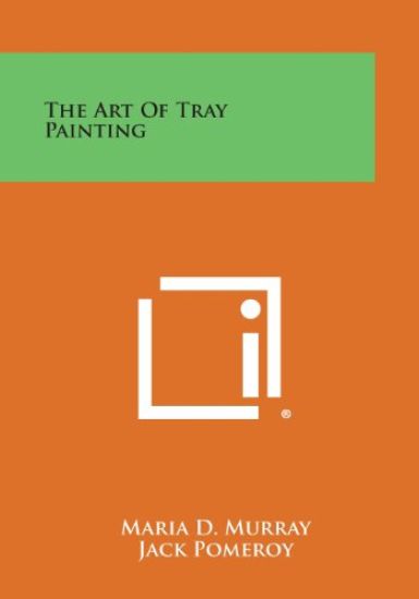 The Art of Tray Painting