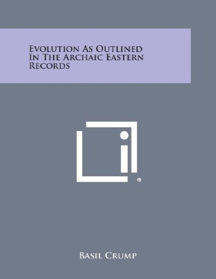 Evolution as Outlined in the Archaic Eastern Records