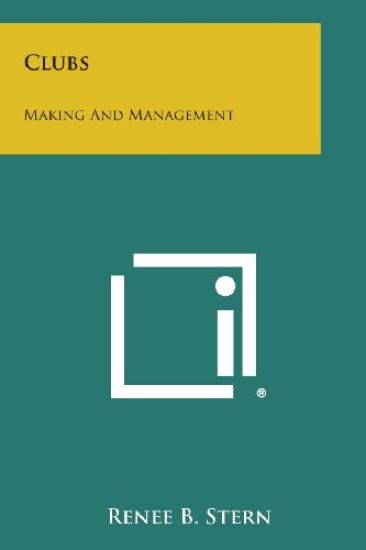 Clubs: Making and Management