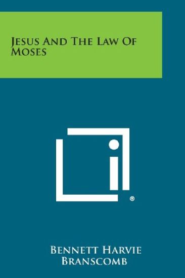 Jesus and the Law of Moses