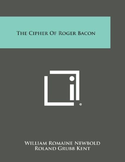 The Cipher of Roger Bacon