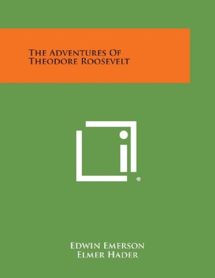 The Adventures of Theodore Roosevelt