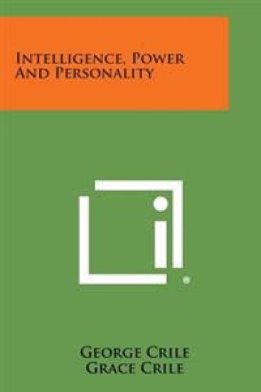 Intelligence, Power and Personality