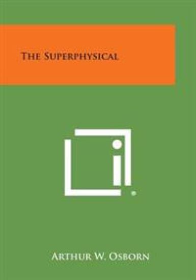 The Superphysical