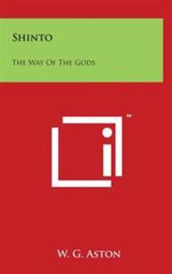 Shinto: The Way Of The Gods