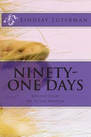 Ninety-One Days: Krista's Story