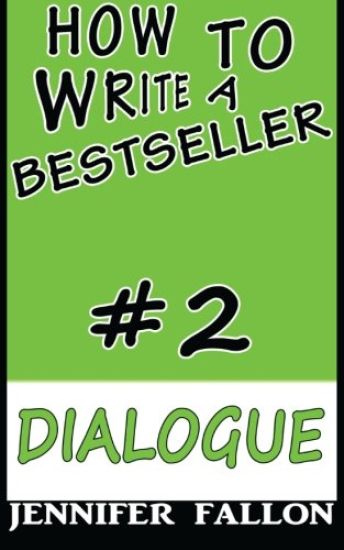How to Write a Bestseller: Dialogue