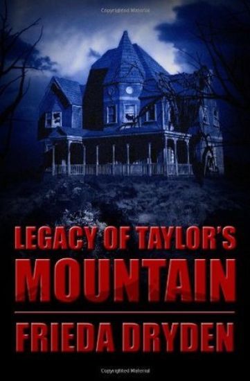 Legacy of Taylor's Mountain