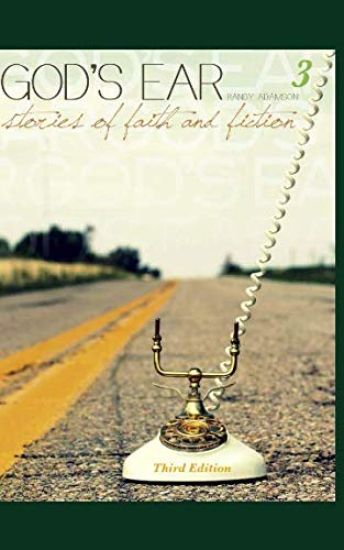 God's Ear: Stories of Faith and Fiction