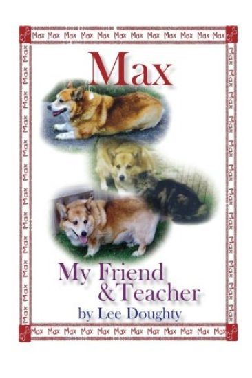 Max, My Friend and Teacher: My Friend and Teacher