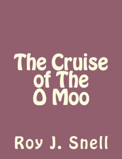 The Cruise of The O Moo