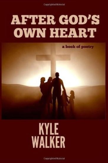 After God's Own Heart: A Book Of Poetry