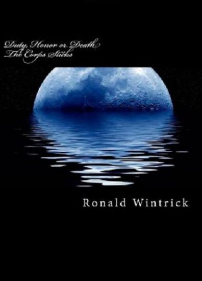 Duty, Honor or Death The Corps Sticks