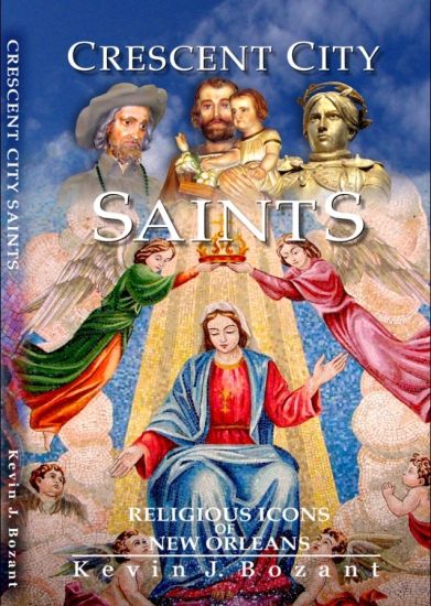 Crescent City Saints: Religious Icons of New Orleans