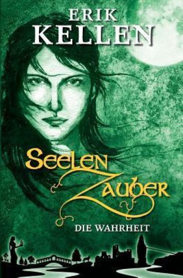 SeelenZauber: Die Wahrheit