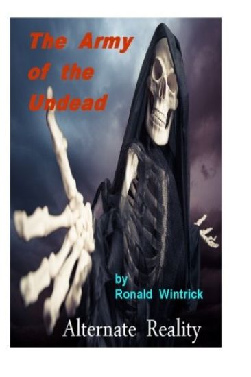 The Army of the Undead: Alternate Reality