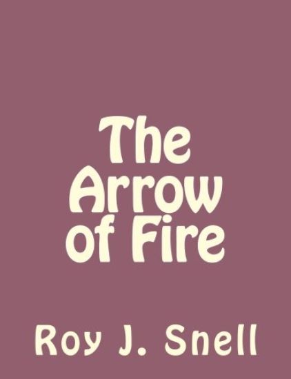The Arrow of Fire