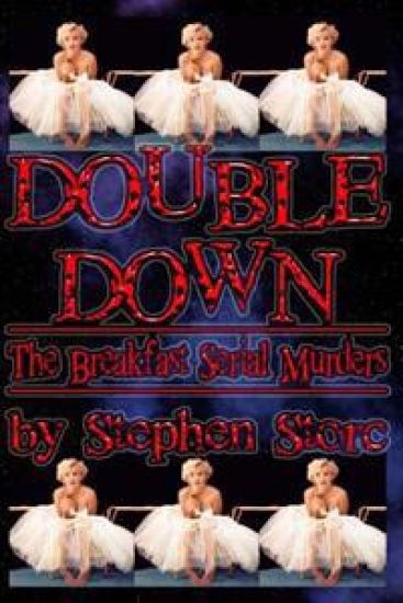 Double Down: The Breakfast Serial Murders