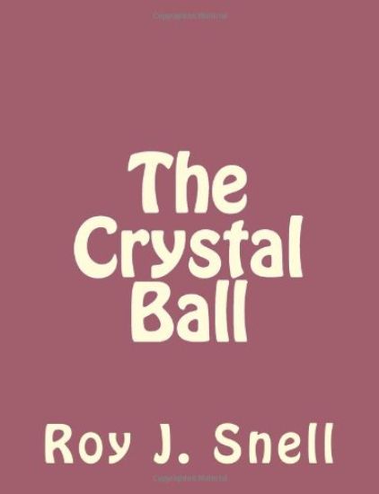 The Crystal Ball