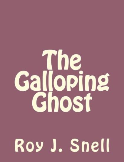 The Galloping Ghost