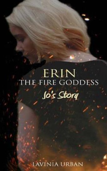 Erin the Fire Goddess: Jo's Story (#3.5)