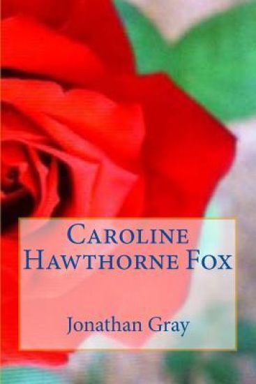 Caroline Hawthorne Fox