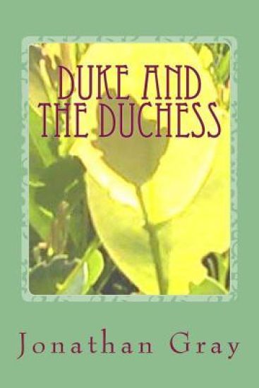 Duke And The Duchess