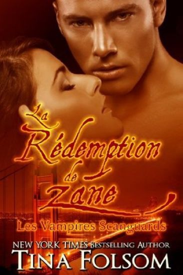 La Rédemption de Zane (Les Vampires Scanguards - Tome 5)