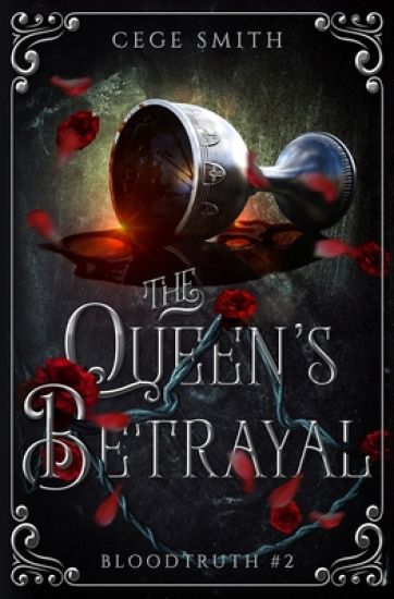 The Queen's Betrayal (Bloodtruth #2)