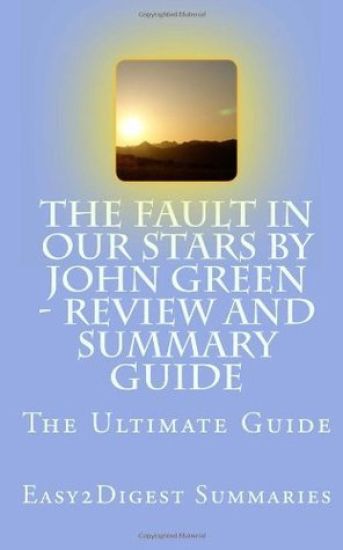 The Fault in Our Stars by John Green - REVIEW and SUMMARY guide
