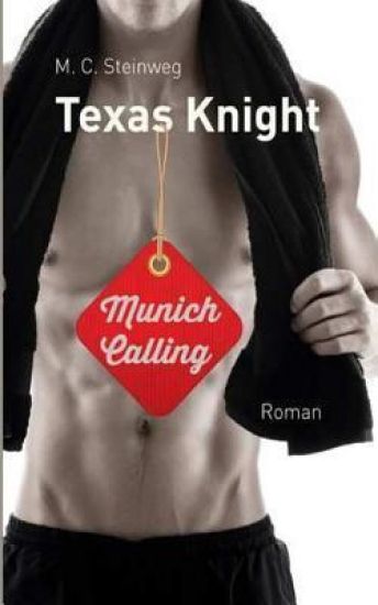 Texas Knight - Munich Calling