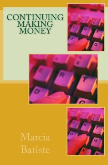 Continuing Making Money