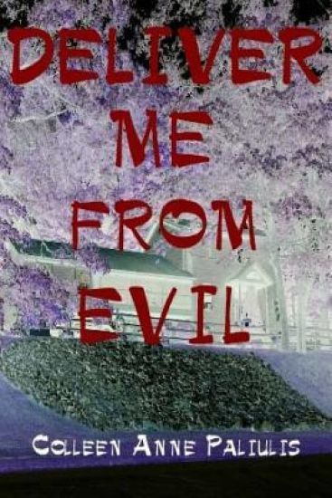 Deliver Me From Evil