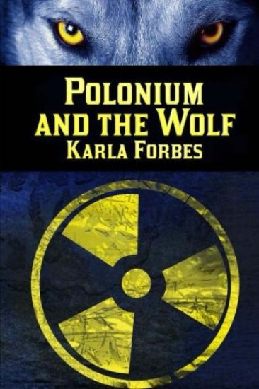 Polonium and the Wolf