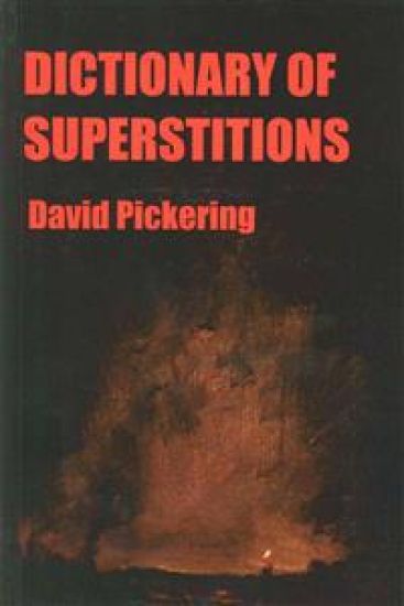 Dictionary of Superstitions