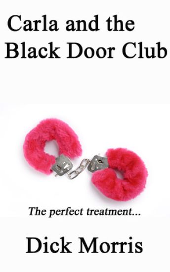 Carla and The Black Door Club: A BDSM erotic love story