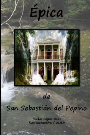 Epica de San Sebastian del Pepino