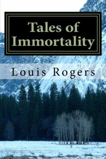 Tales of Immortality