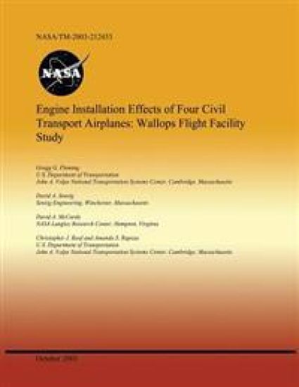 Engine Installation Effects of Four Civil Transport Airplanes: Wallops Flight Facility Study