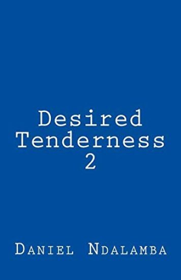 Desired Tenderness 2