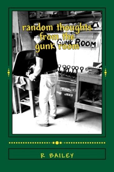 random thoughts from the gunk room