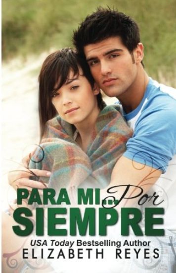 Para Mi... Por Siempre (Los Hermanos Moreno #1): Forever Mine (Spanish Edition)