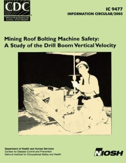 Mining Roof Bolting Machine Safety: A Study of the Drill Boom Vertical Velocity