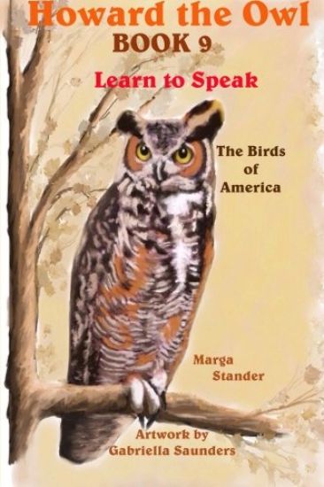 Howard the Owl Book 9: Learn to Speak
