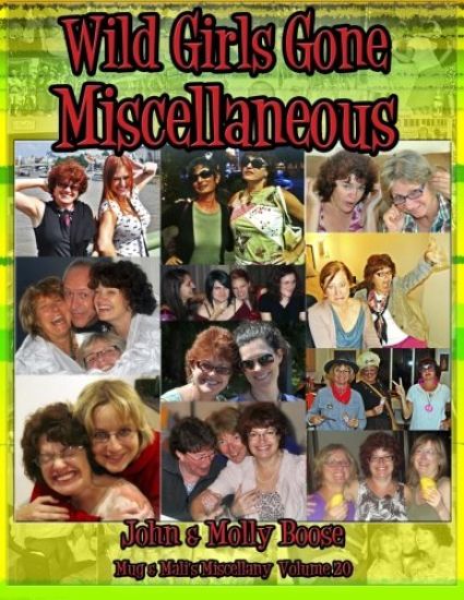 Wild Girls Gone Miscellaneous: Mug & Mali's Miscellany Volume 20