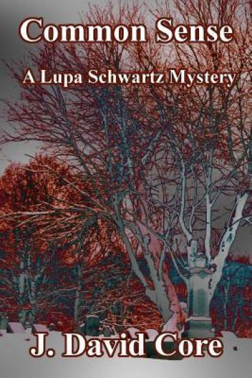 Common Sense: A Lupa Schwartz Mystery