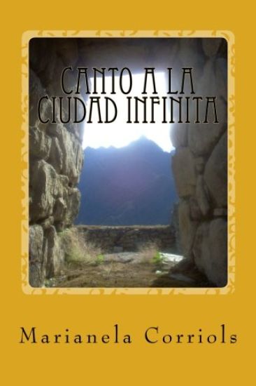 Canto a la Ciudad Infinita: Premio Nacional de Poesia Mariana Sanson 2010