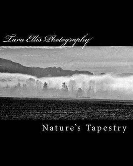 Tara Ellis Photography; Nature's Tapestry