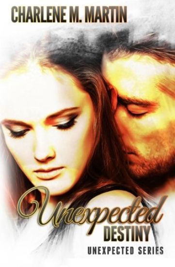 Unexpected Destiny