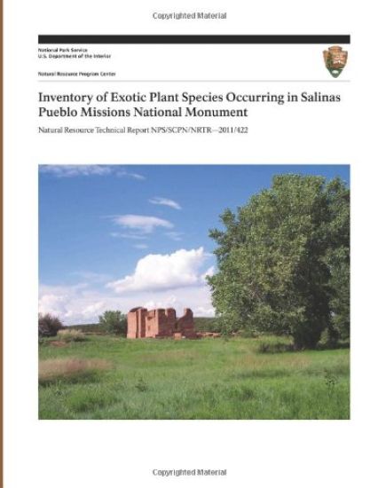 Inventory of Exotic Plant Species Occurring in Salinas Pueblo Missions National Monument
